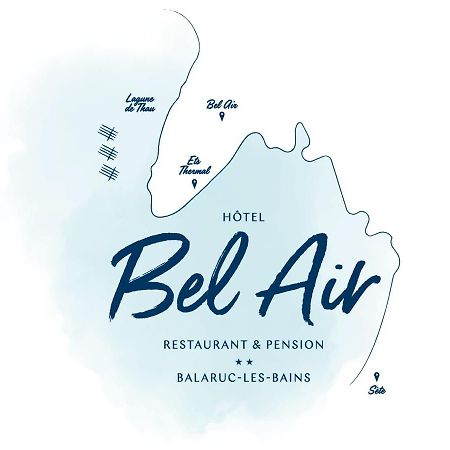 Hôtel restaurant et pension soirée étape Bel Air Balaruc-les-Bains Exterior foto